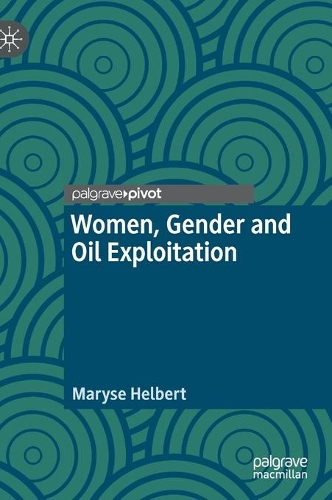 Women, Gender and Oil Exploitation.