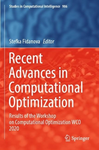 Recent Advances in Computational Optimization: Results of the Workshop on Computational Optimization WCO 2020. 2022 ed.