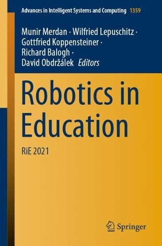 Robotics in Education: RiE 2021. 1st ed. 2022