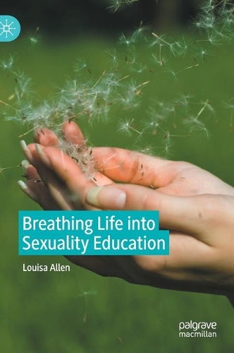 Breathing Life into Sexuality Education.