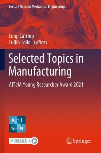 Selected Topics in Manufacturing: AITeM Young Researcher Award 2021. 2022 ed.