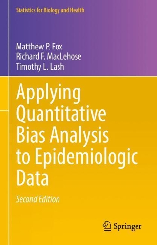 Applying Quantitative Bias Analysis to Epidemiologic Data.