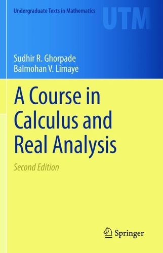 A Course in Calculus and Real Analysis.