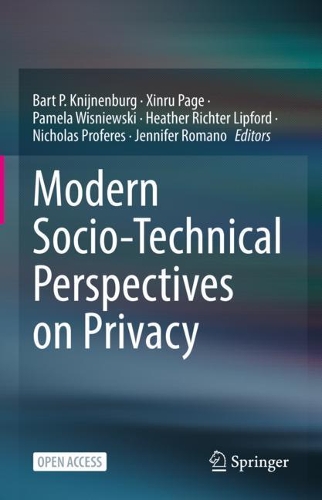Modern Socio-Technical Perspectives on Privacy. 1st ed. 2022