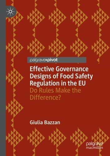 Effective governance designs of food safety regulation in the EU