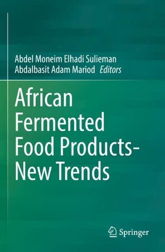 African Fermented Food Products- New Trends. 2022 ed.