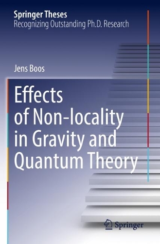 Effects of Non-locality in Gravity and Quantum Theory. 2021 ed.