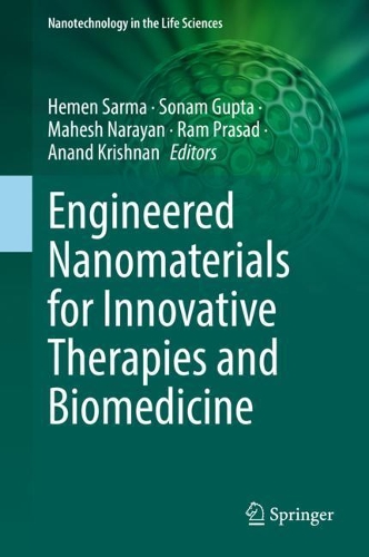 Engineered Nanomaterials for Innovative Therapies and Biomedicine. 2021 ed.