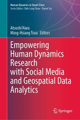 Empowering Human Dynamics Research with Social Media and Geospatial Data Analytics.