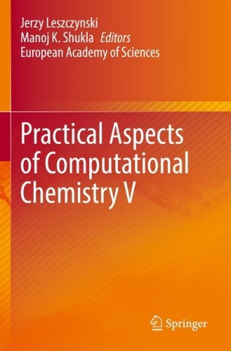 Practical Aspects of Computational Chemistry V. 2022 ed.