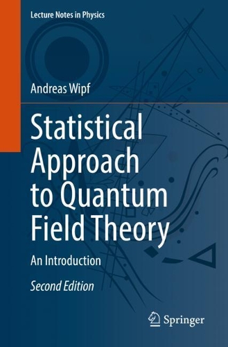 Statistical Approach to Quantum Field Theory: An Introduction. Second Edition 2021