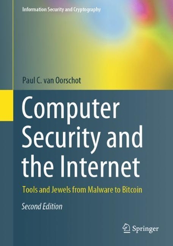 Computer Security and the Internet: Tools and Jewels from Malware to Bitcoin. 2nd ed. 2021