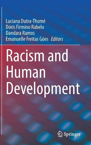 Racism and Human Development.