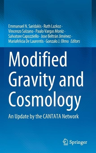 Modified Gravity and Cosmology: An Update by the CANTATA Network. 2021 ed.