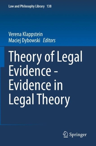 Theory of Legal Evidence - Evidence in Legal Theory. 2021 ed.