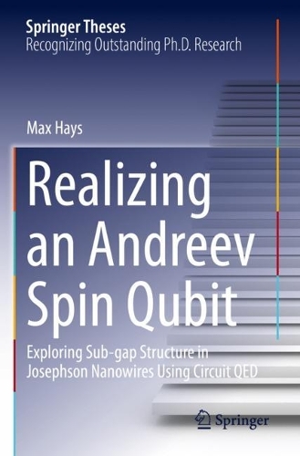 Realizing an Andreev Spin Qubit: Exploring Sub-gap Structure in Josephson Nanowires Using Circuit QED. 2021 ed.