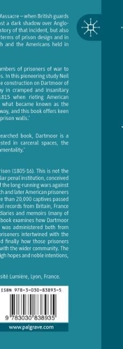 French and American Prisoners of War at Dartmoor Prison, 1805-1816: The Strangest Experiment. 2021 ed.