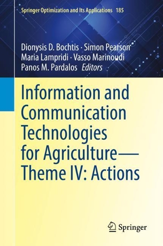 Information and Communication Technologies for Agriculture-Theme IV: Actions. 2021 ed.