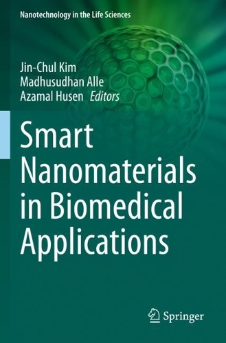 Smart Nanomaterials in Biomedical Applications. 2021 ed.