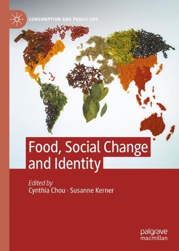 Food, Social Change and Identity.