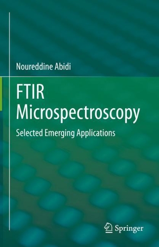 FTIR Microspectroscopy: Selected Emerging Applications. 2022 ed.