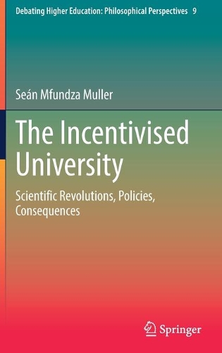 The Incentivised University