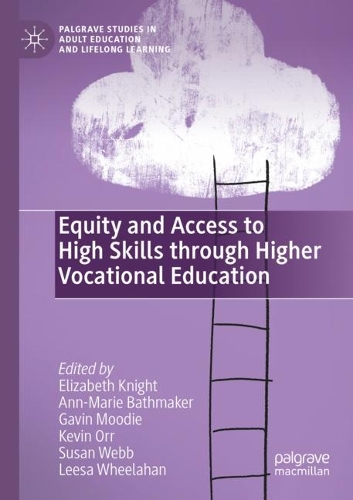 Equity and Access to High Skills through Higher Vocational Education. 2022 ed.