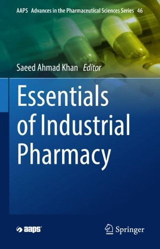 Essentials of Industrial Pharmacy. 2021 ed.