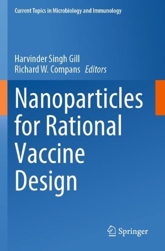 Nanoparticles for Rational Vaccine Design. 1st ed. 2021