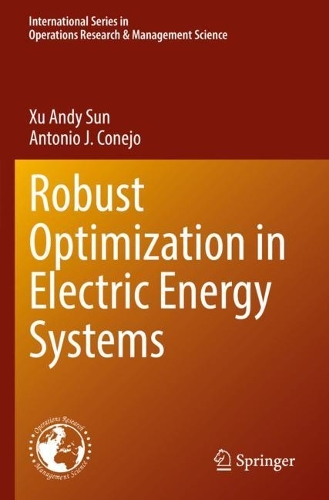 Robust Optimization in Electric Energy Systems. 2021 ed.