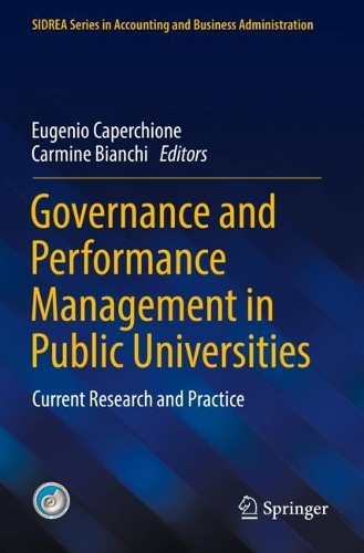 Governance and Performance Management in Public Universities: Current Research and Practice. 2022 ed.