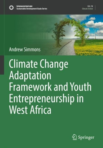 Climate Change Adaptation Framework and Youth Entrepreneurship in West Africa. 2022 ed.