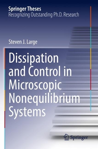 Dissipation and Control in Microscopic Nonequilibrium Systems. 2021 ed.
