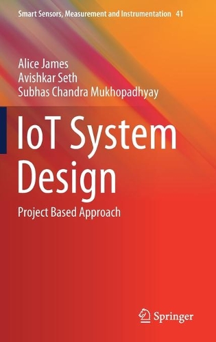 IoT System Design: Project Based Approach. 2022 ed.