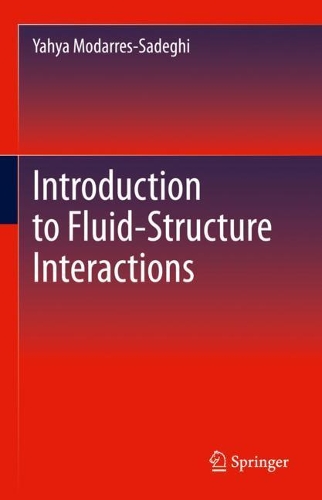 Introduction to Fluid-Structure Interactions. 1st ed. 2021