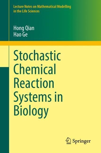 Stochastic Chemical Reaction Systems in Biology.