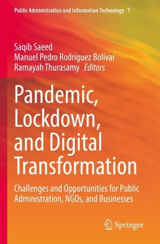 Pandemic, Lockdown, and Digital Transformation: Challenges and Opportunities for Public Administration, NGOs, and Businesses. 2021 ed.