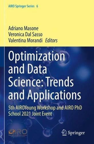 Optimization and Data Science: Trends and Applications: 5th AIROYoung Workshop and AIRO PhD School 2021 Joint Event. 2021 ed.