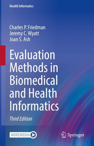 Evaluation Methods in Biomedical and Health Informatics. Third Edition 2022