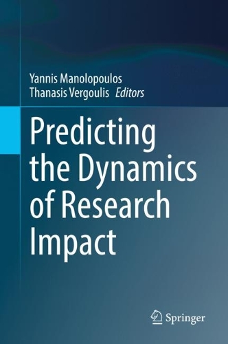Predicting the Dynamics of Research Impact. 2021 ed.