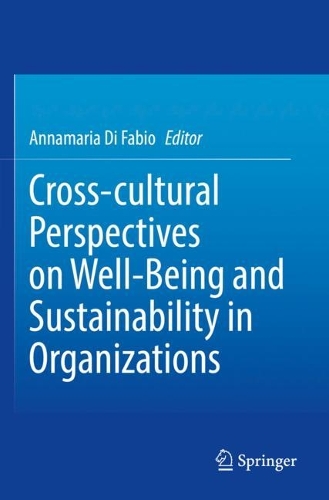 Cross-cultural Perspectives on Well-Being and Sustainability in Organizations. 2021 ed.