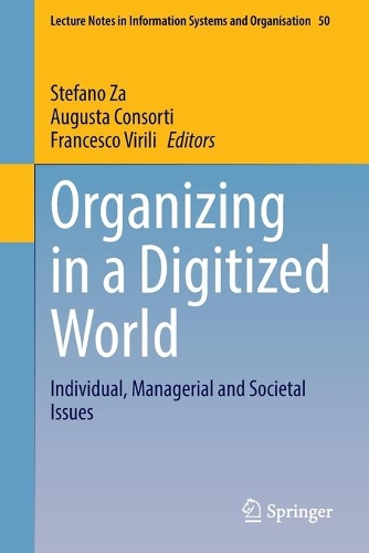 Organizing in a Digitized World: Individual, Managerial and Societal Issues. 1st ed. 2022