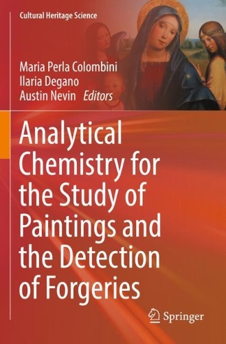 Analytical Chemistry for the Study of Paintings and the Detection of Forgeries. 2022 ed.