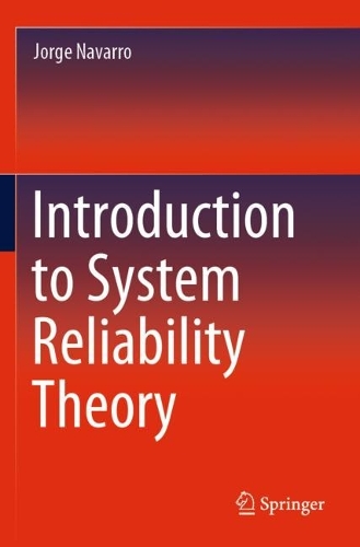 Introduction to System Reliability Theory.