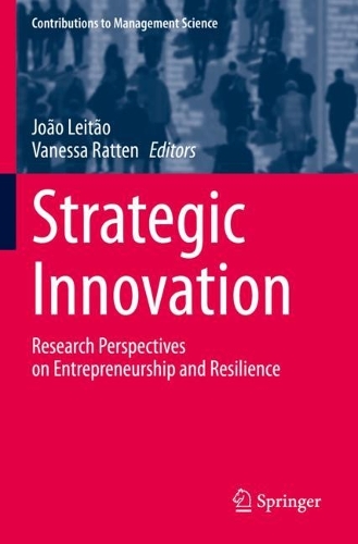 Strategic Innovation: Research Perspectives on Entrepreneurship and Resilience. 2022 ed.