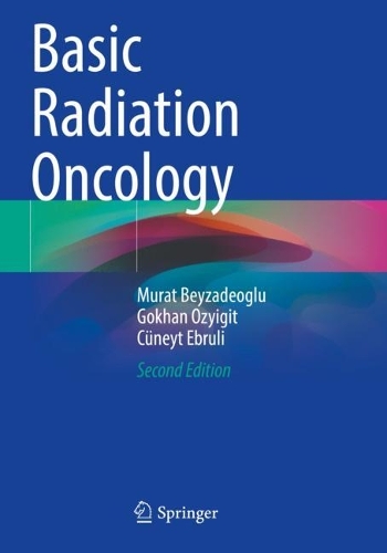 Basic Radiation Oncology. Second Edition 2022