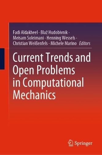 Current Trends and Open Problems in Computational Mechanics. 2022 ed.