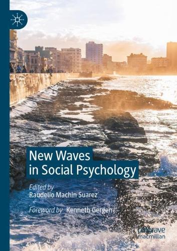 New Waves in Social Psychology. 2021 ed.