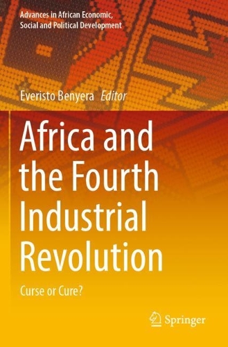 Africa and the Fourth Industrial Revolution: Curse or Cure?. 2022 ed.