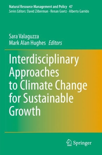 Interdisciplinary Approaches to Climate Change for Sustainable Growth. 2022 ed.